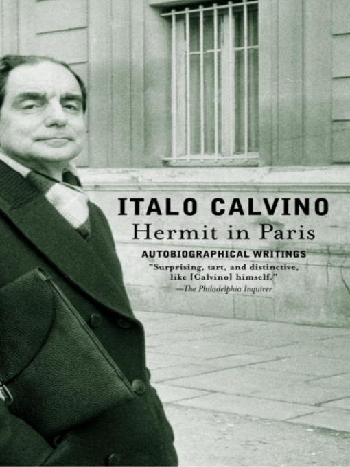 Title details for Hermit in Paris by Italo Calvino - Available